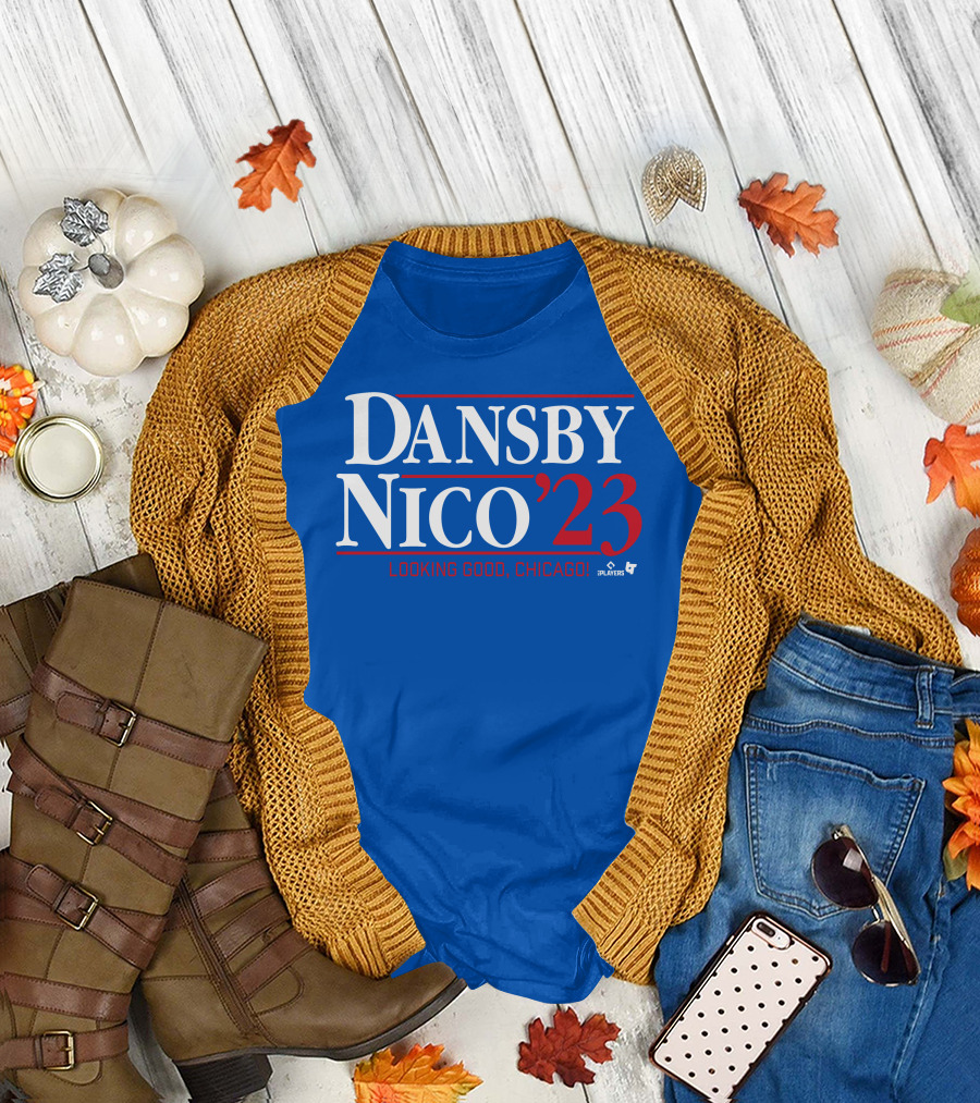 Dansby Nico '23 Looking Good Chicago Players T-Shirt