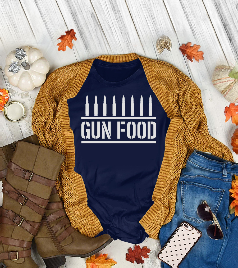 Bullets Above GUN FOOD T-Shirt