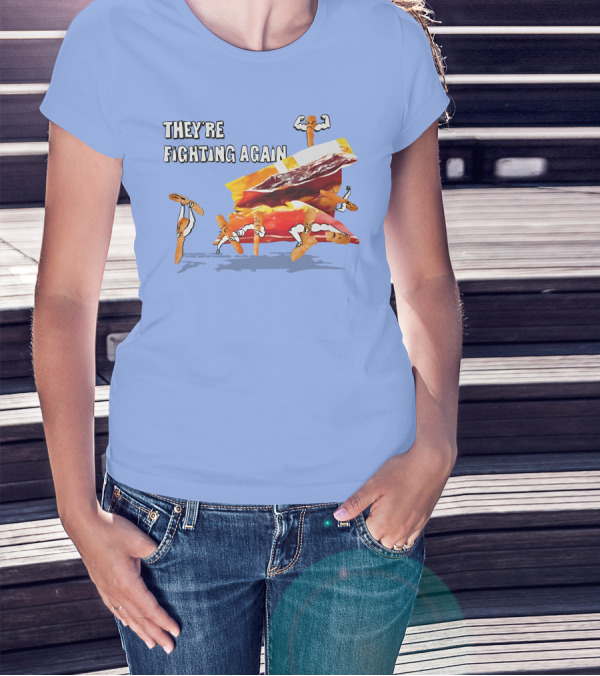 They're Fighting Again Pretzel Snack Showdown Fun T-Shirt