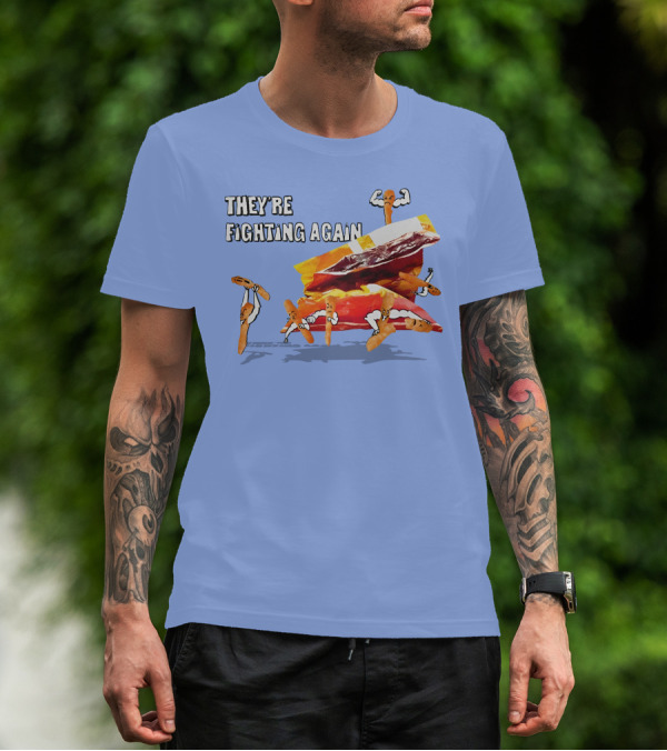 They're Fighting Again Pretzel Snack Showdown Fun T-Shirt