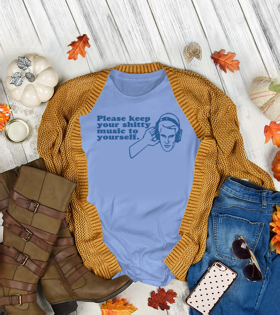 Please Keep Your Shitty Music to Yourself with Retro Headphone Listener T-Shirt