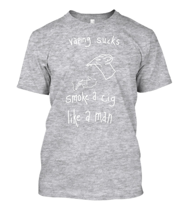 Heart Attack Man Vaping Sucks Smoke A Cig Like A Man Sketch T-Shirt