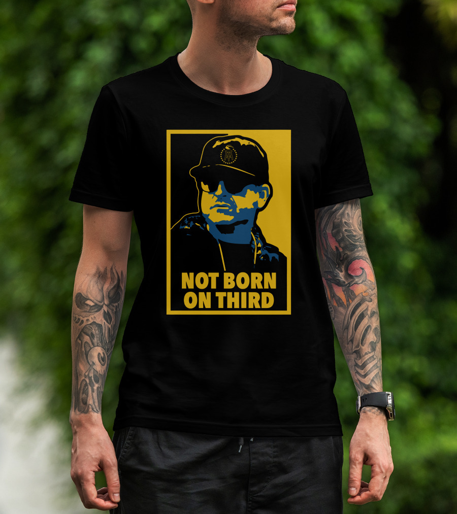 Not Born On Third Baseball Cap Sunglasses T-Shirt