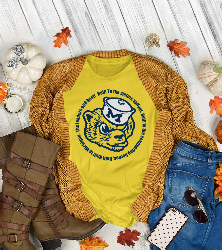 Hail to the Victors Valiant Michigan Leaders and Best Conquering Heroes T-Shirt