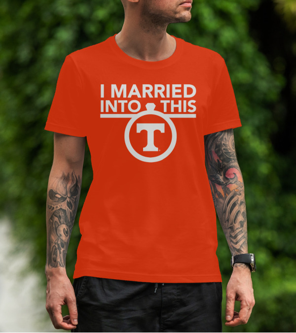 I Married Into This Tennessee Vols Champion T-Shirt