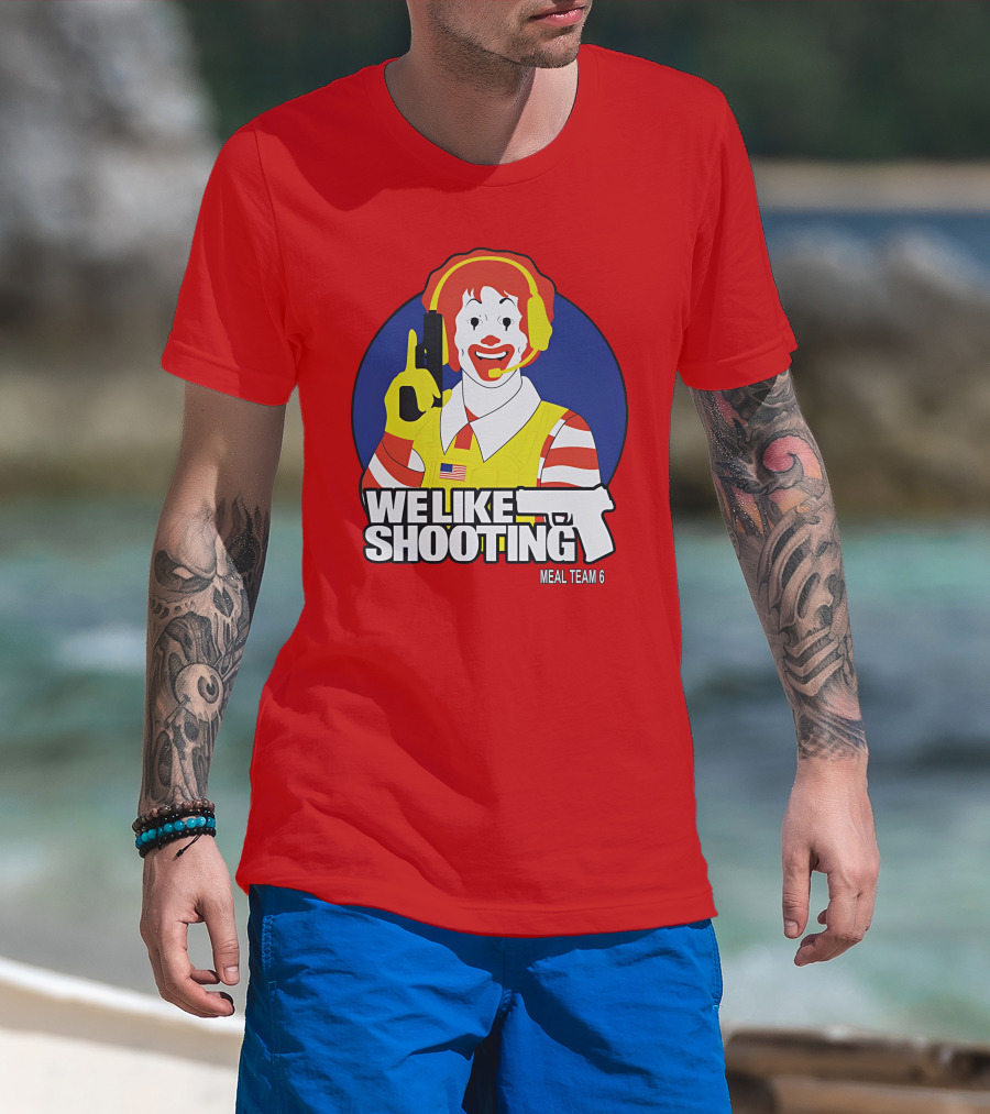 We Like Shooting Meal Team 6 Disturbing Visual T-Shirt