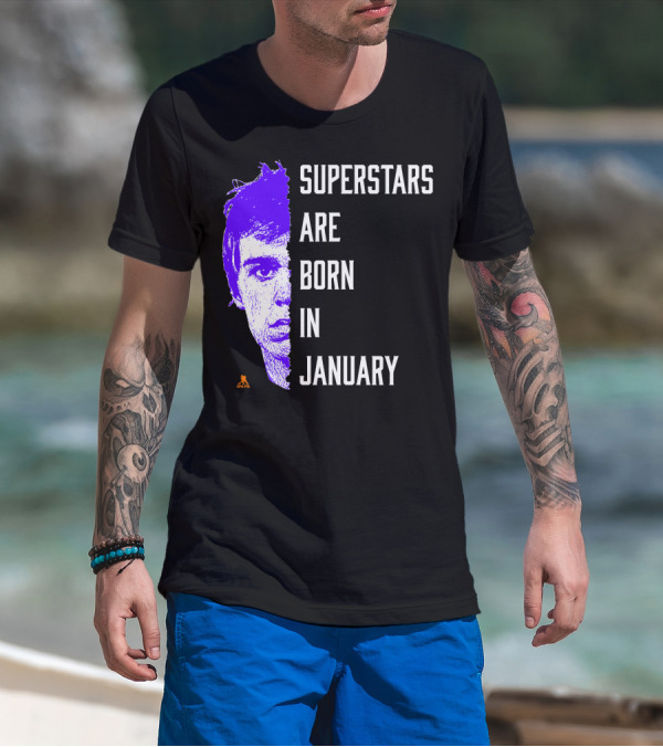 Connor McDavid Superstars Are Born In January NHL T-Shirt