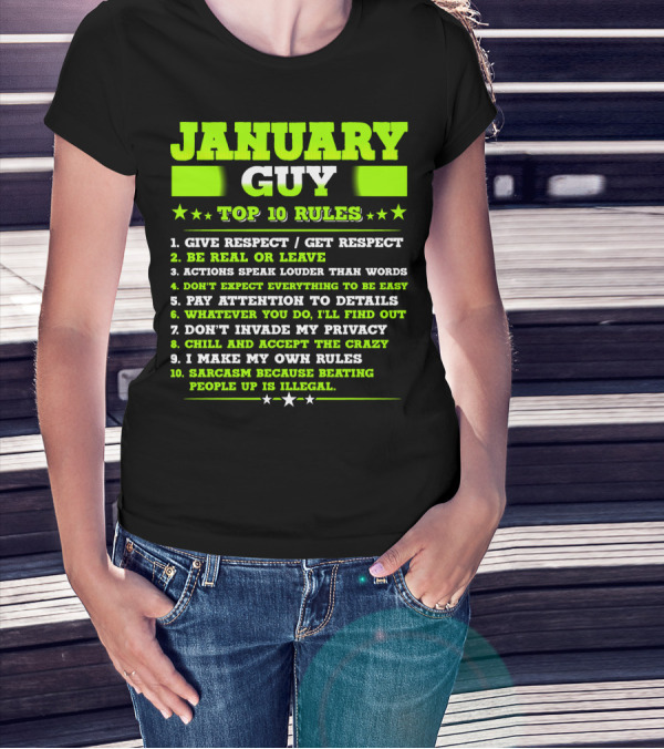 Cool January Guy Top 10 Rules Birthday T-Shirt