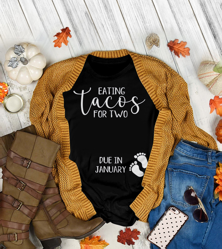 Eating Tacos for Two Due in January with Baby Footprints T-Shirt