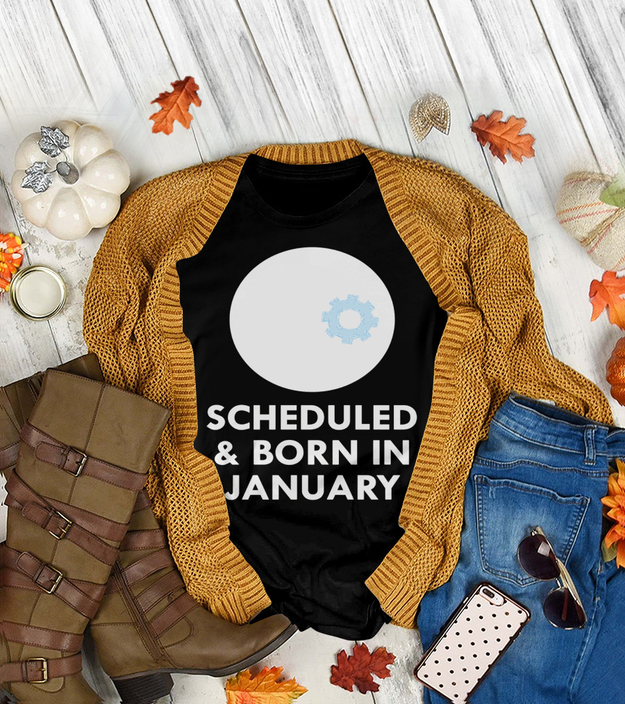 Scheduled and Born in January Engineer Kid Gear T-Shirt