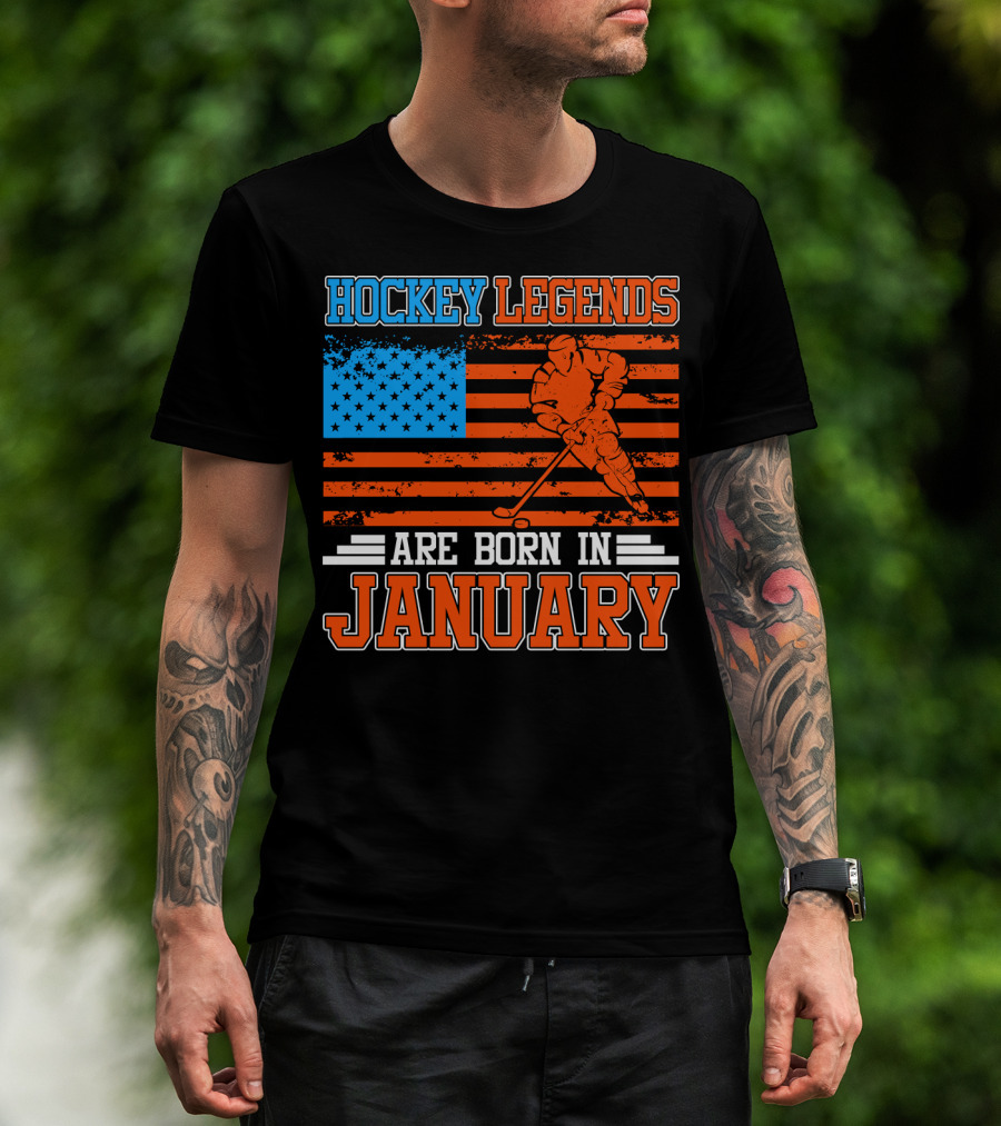 Hockey Legends Are Born In January With American Flag And Skater T-Shirt