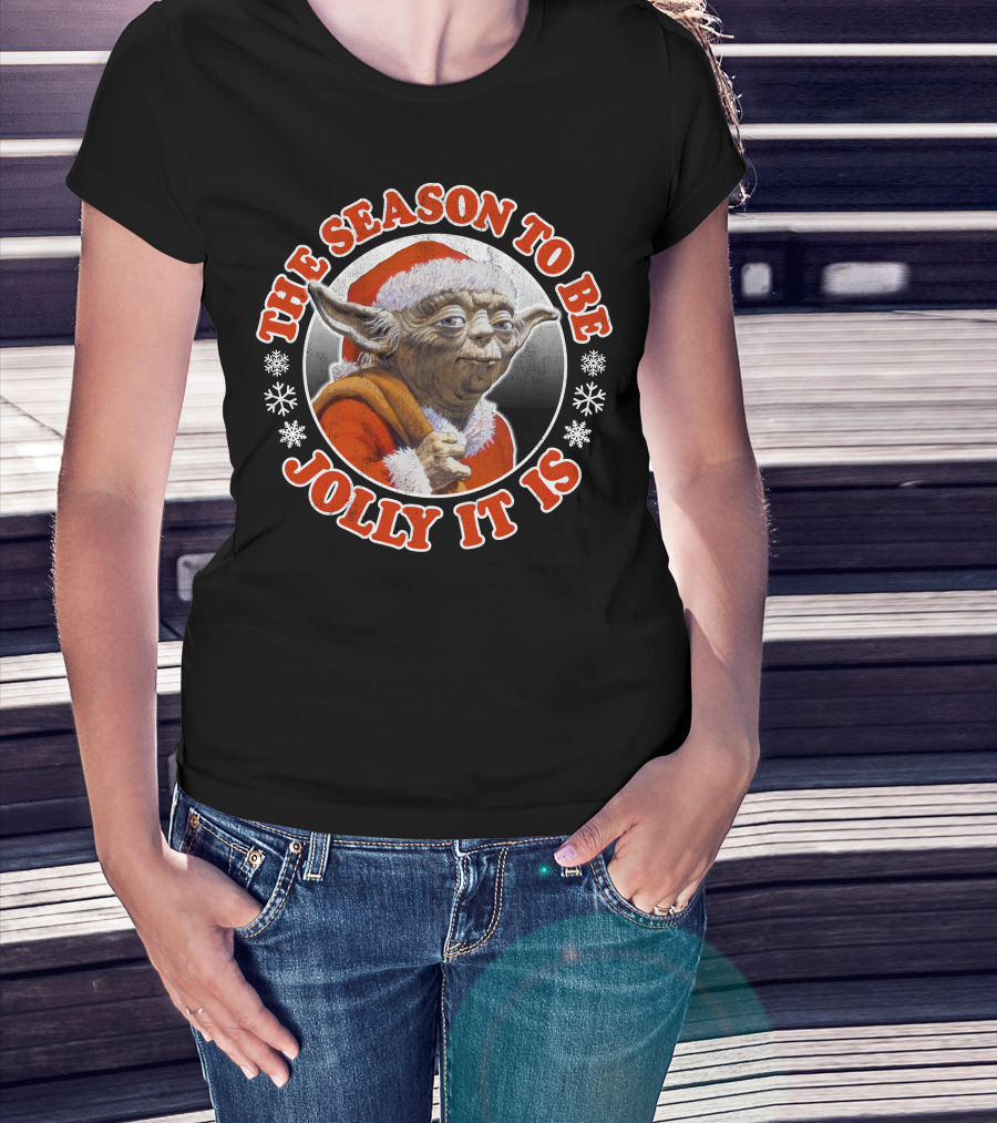 Star Wars Christmas Jolly Yoda The Season To Be Jolly It Is T-Shirt