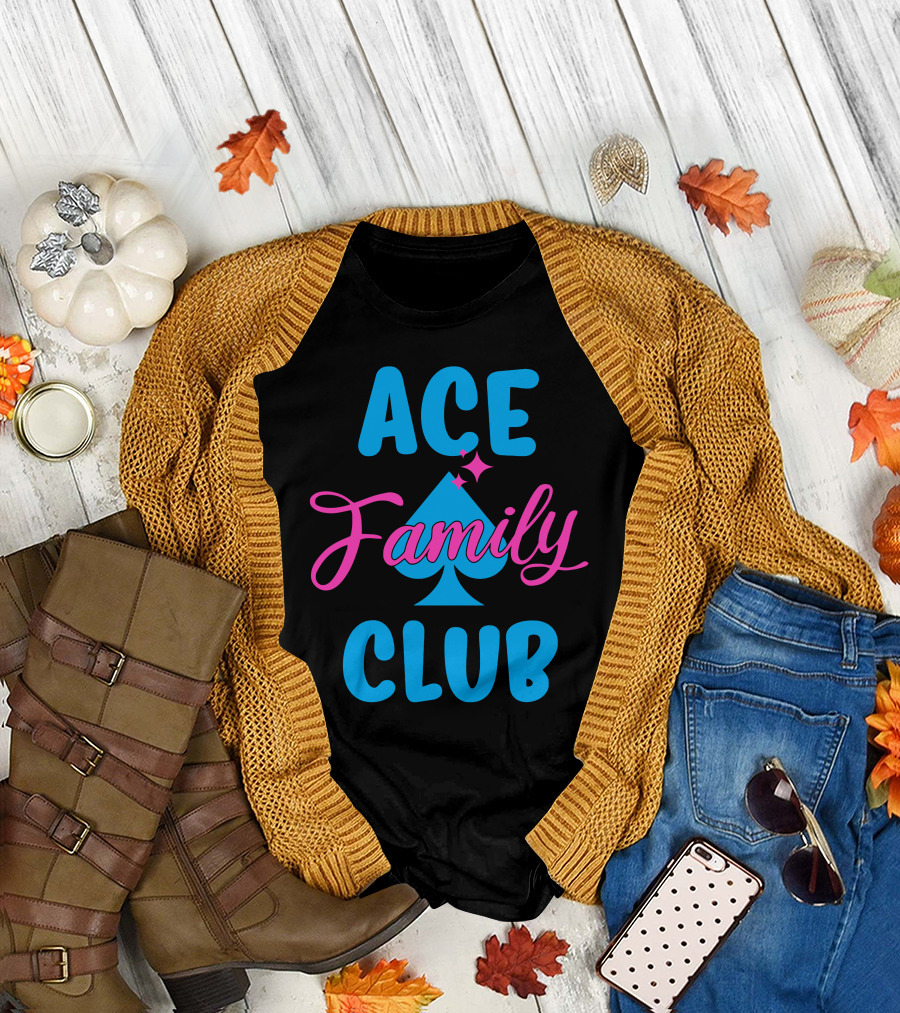 Ace Family Club Merch Ace Club Family T-Shirt
