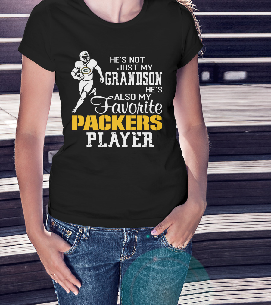 He's Not Just My Grandson He's Also My Favorite Packers Player T-Shirt