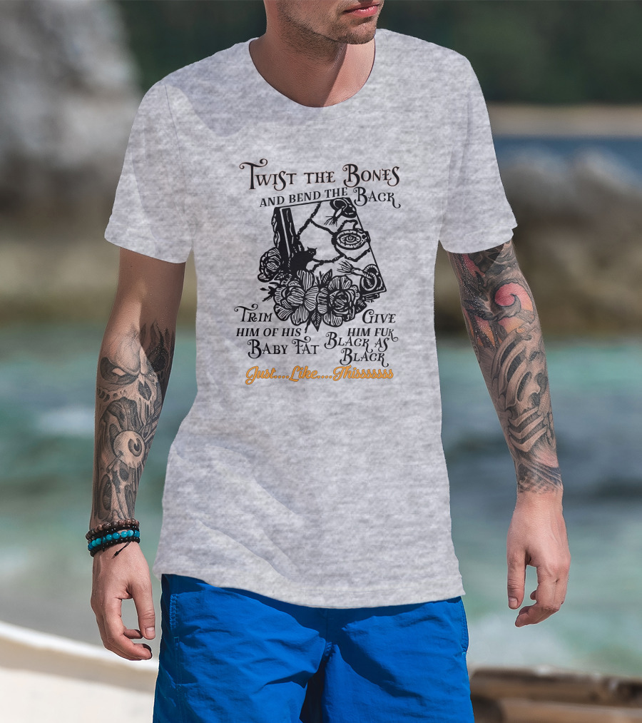 Twist The Bones Black Cat Floral Just Like Thissssss T-Shirt