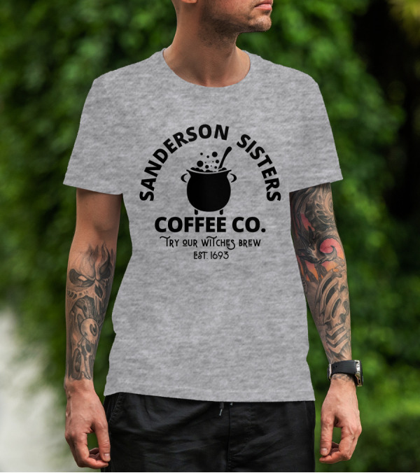 Sanderson Sisters Coffee Co. Try Our Witches Brew Est. 1693 T-Shirt