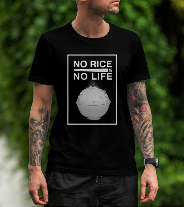 Chadkasa No Rice No Life 白飯 Japanese Bowl Rice T-Shirt