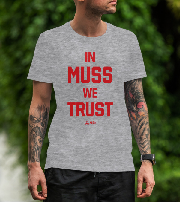 In Muss We Trust Rock City Grey T-Shirt
