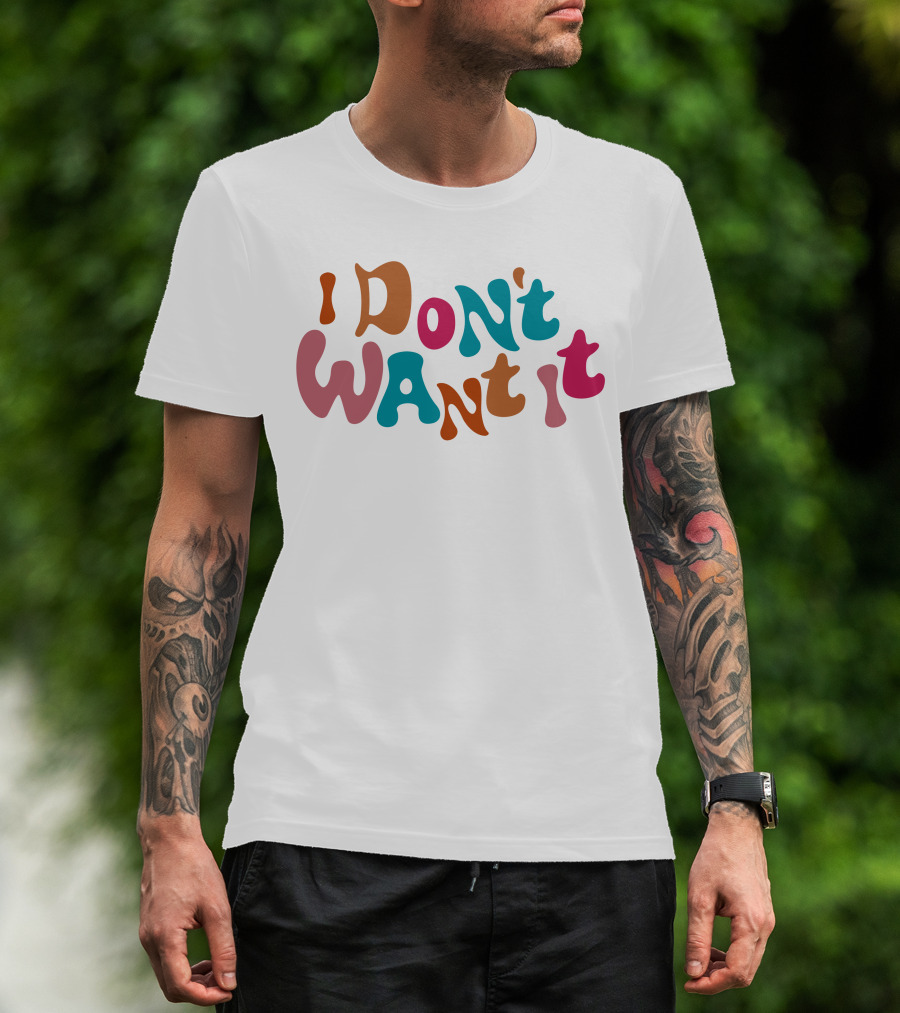 Anna Sitar I Don't Want It Retro T-Shirt