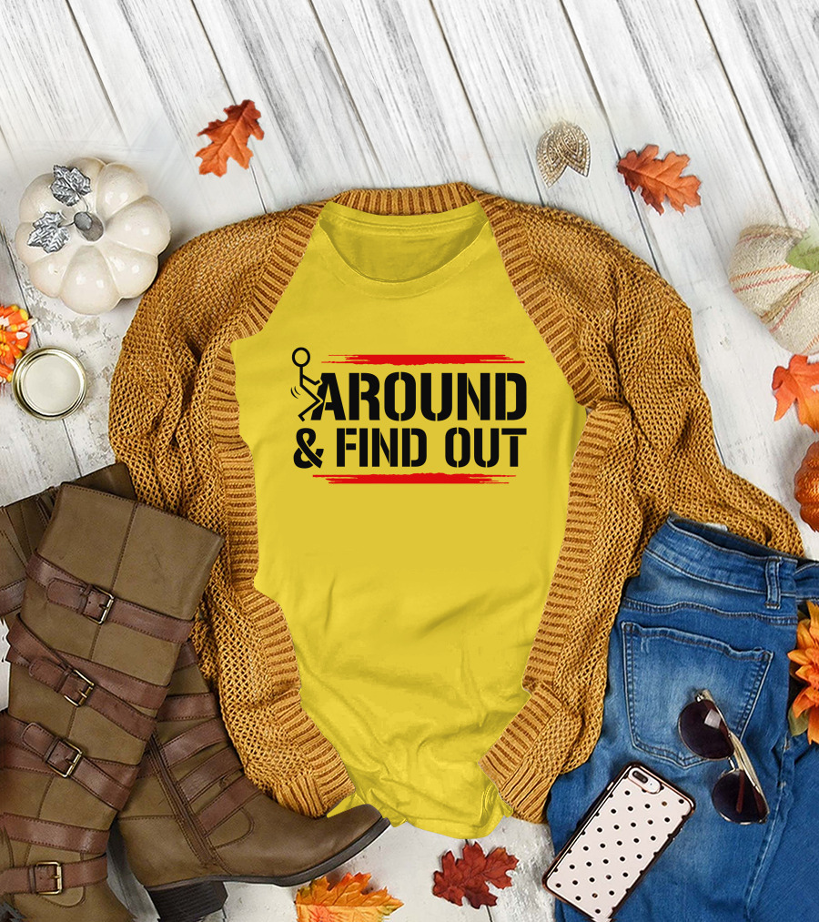 Stick Figure Warning Humor: Around and Find Out T-Shirt