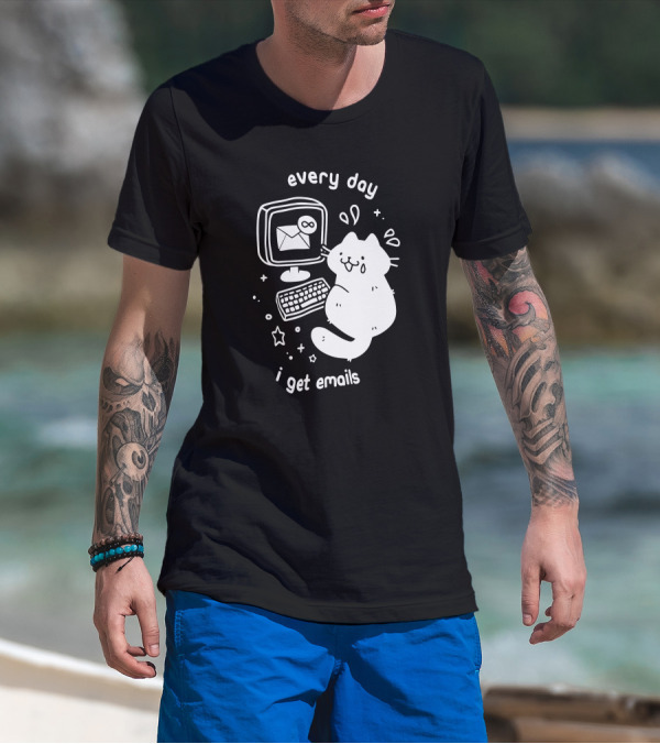 Every Day I Get Emails Cat Computer Stars Keyboard Infinity T-Shirt