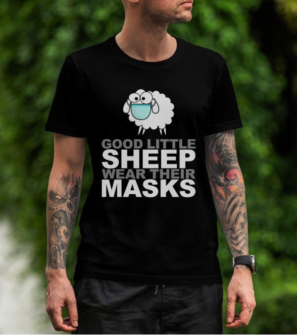 Good Little Sheep Wear Their Masks T-Shirt
