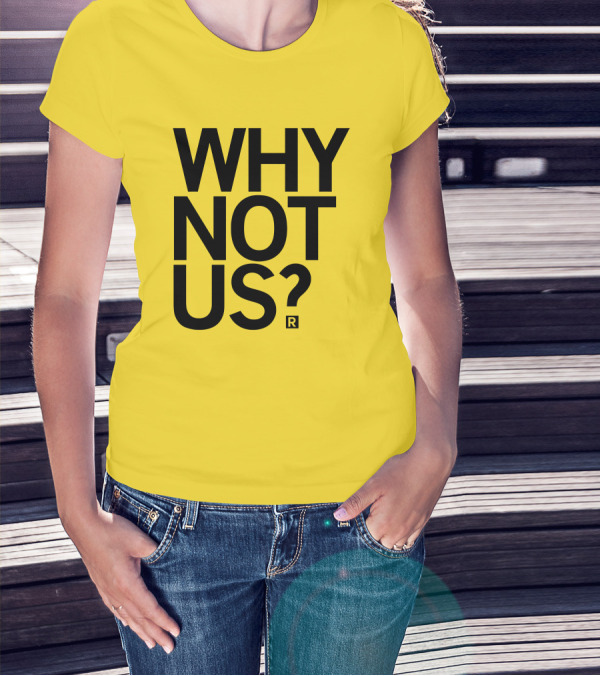Holly Rowe Raygun Why Not Us? Gold T-Shirt
