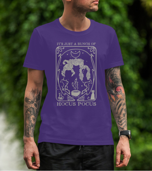 It's Just A Bunch Of Hocus Pocus Wizardry Magic Moon Witches T-Shirt
