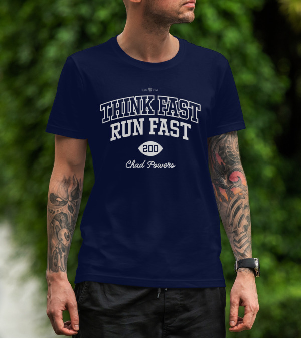 Think Fast Run Fast 200 Chad Powers Roto Wear T-Shirt