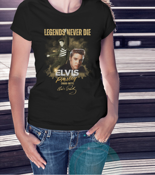LEGENDS NEVER DIE ELVIS PRESLEY 1935-1977 T-Shirt