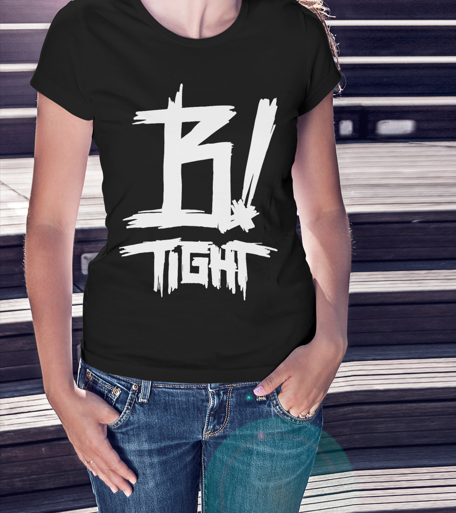 B Tight Rapper German B Tight T-Shirt