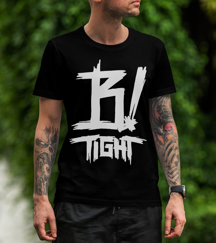 B Tight Rapper German B Tight T-Shirt