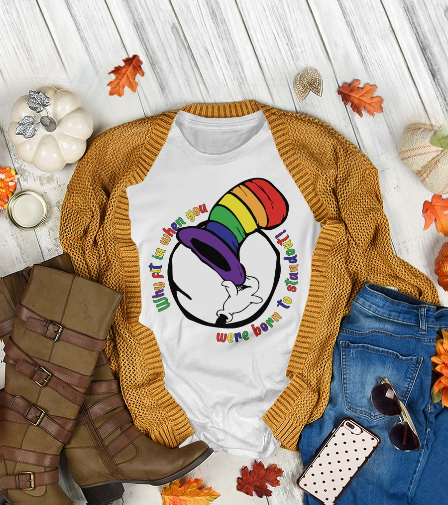 Why Fit In When You Were Born To Standout Autism Rainbow Hat T-Shirt
