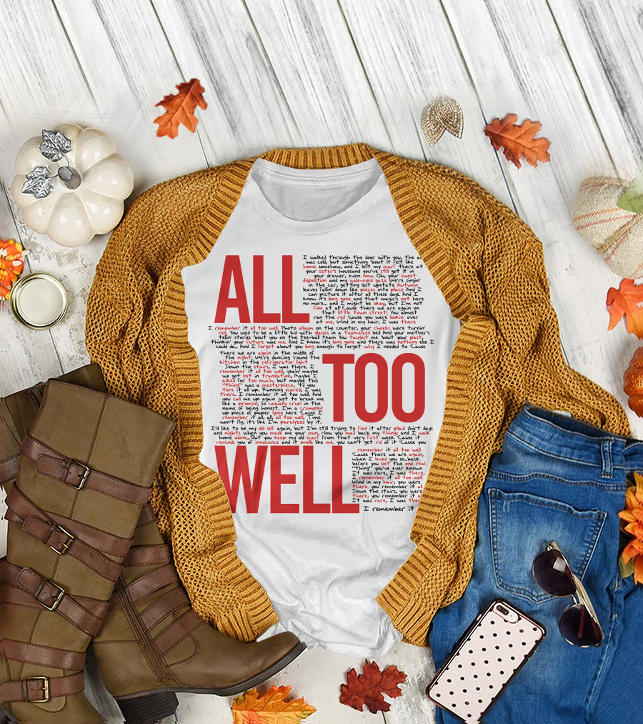 All Too Well Taylor Swift Lyrics Collage T-Shirt