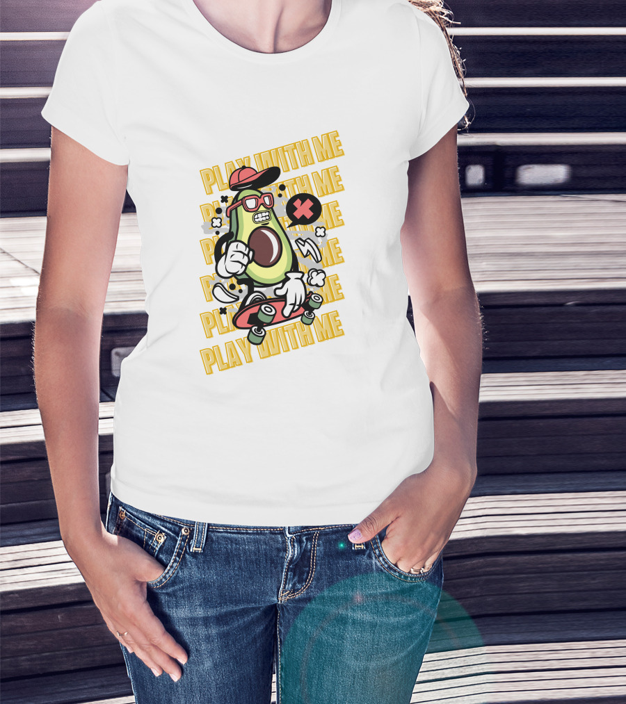 PLAY WITH ME Avocado Skateboarding With Attitude T-Shirt