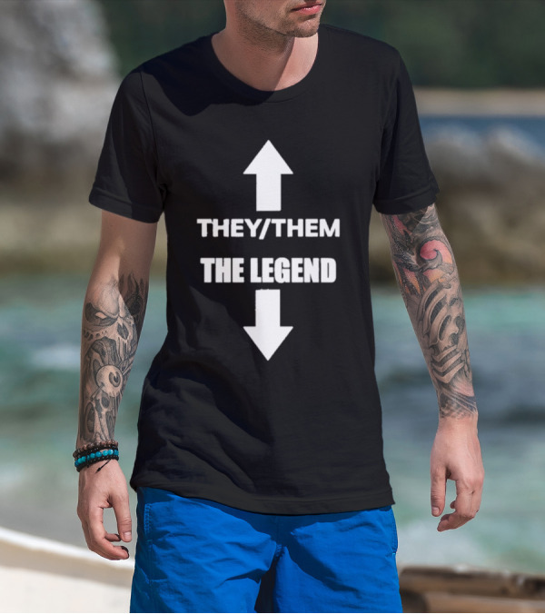 THEY THEM ARROWS THE LEGEND T-Shirt
