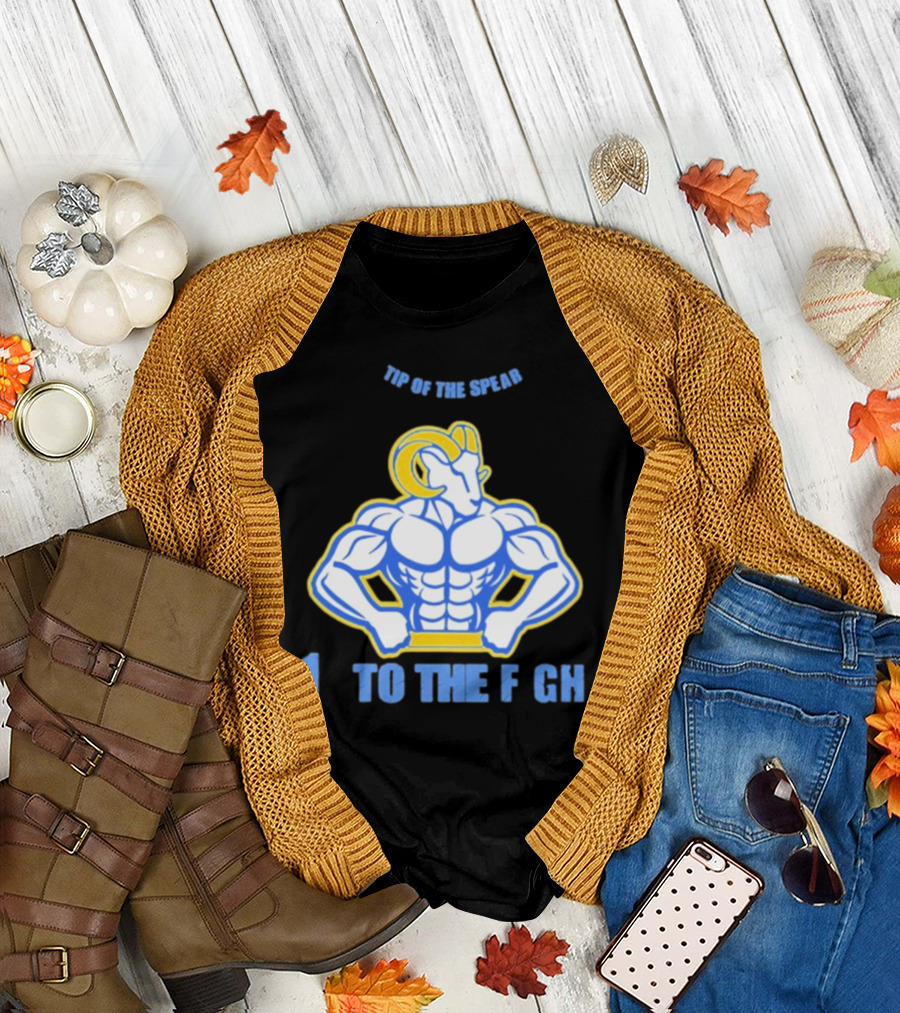 Tip Of The Spear 1 To The Fight Ram Warrior T-Shirt