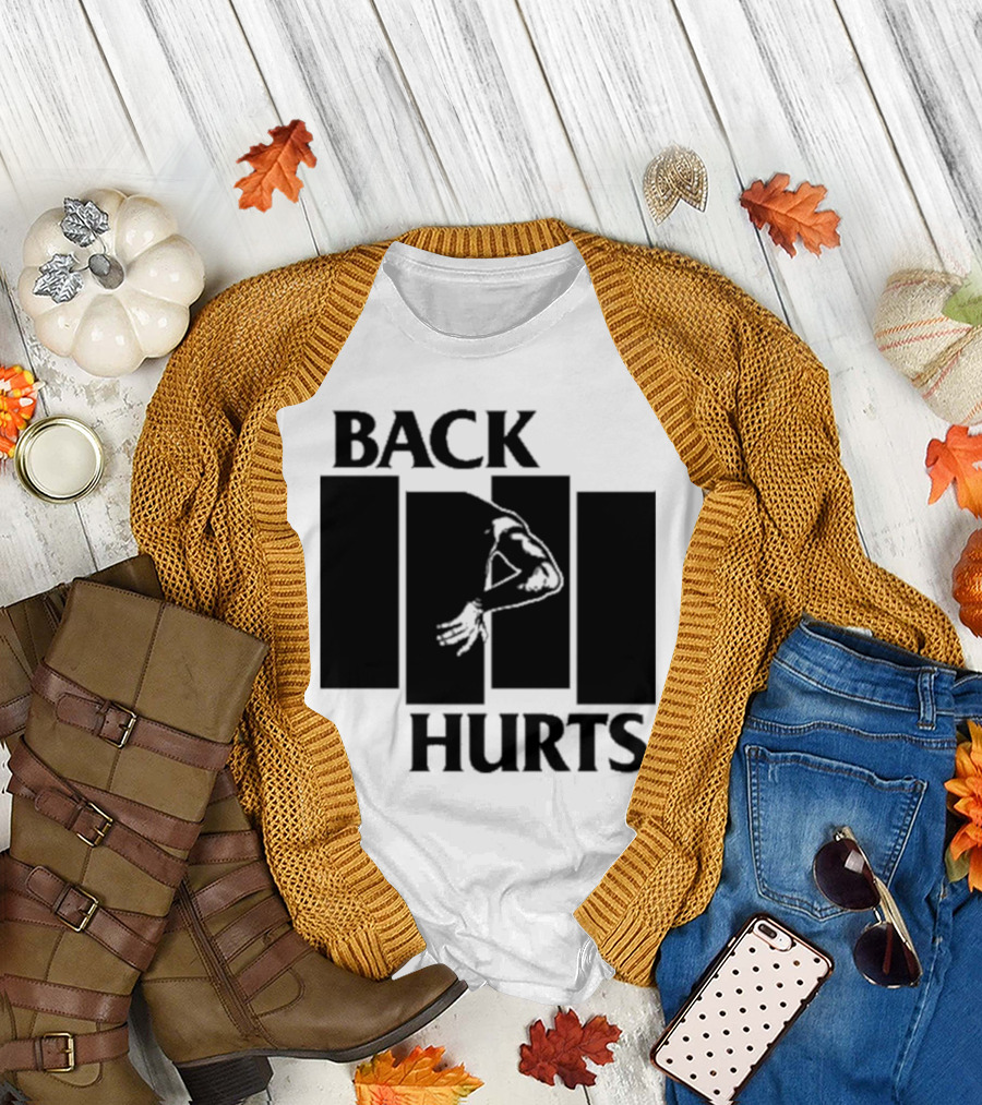 BACK HURTS BAND LOGO PARODY BLACK FLAG BACK PAIN T-Shirt
