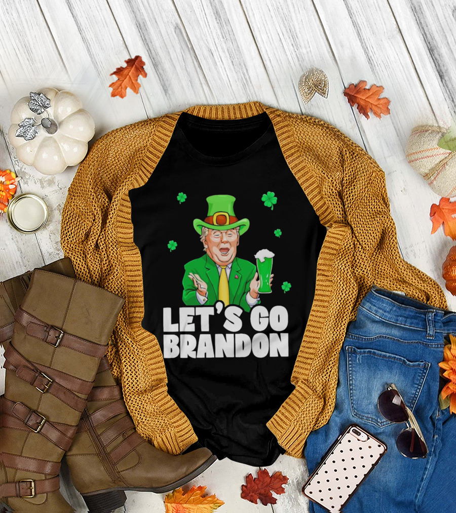 Let's Go Brandon Donald Trump Irish Drink Beer T-Shirt