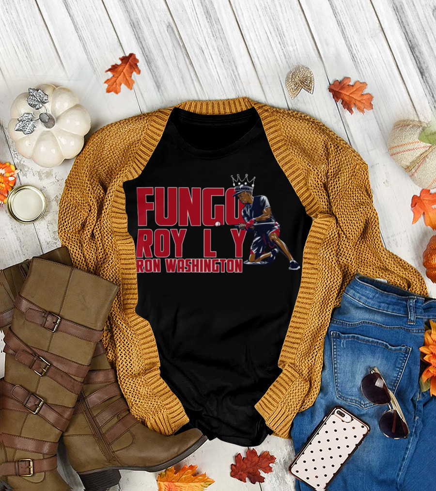 Fungo Royalty Ron Washington T-Shirt