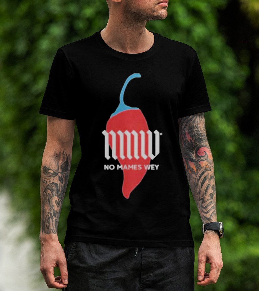 Nmw No Mames Wey Red Chili Pepper T-Shirt