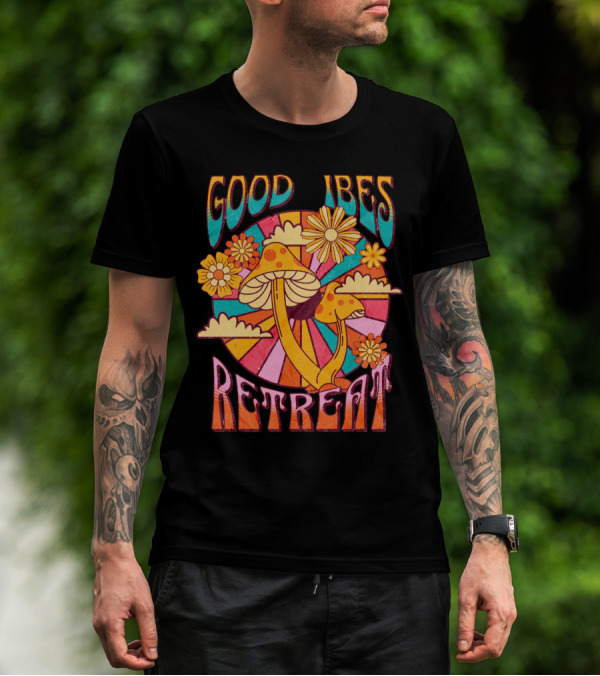 Good Vibes Retreat Mushroom Flowers Retro Psychedelic T-Shirt