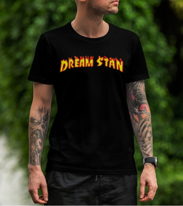 Dream Stan Flaming Text T-Shirt