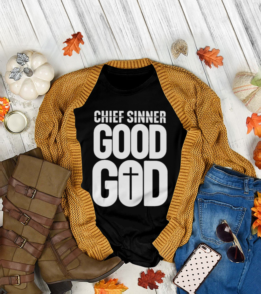 Chief Sinner Good God Cross T-Shirt