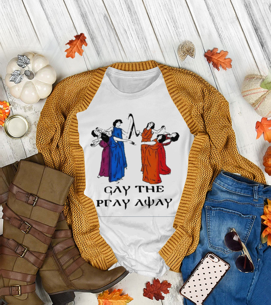 GAY THE PRAY AWAY Rainbow Dancers T-Shirt