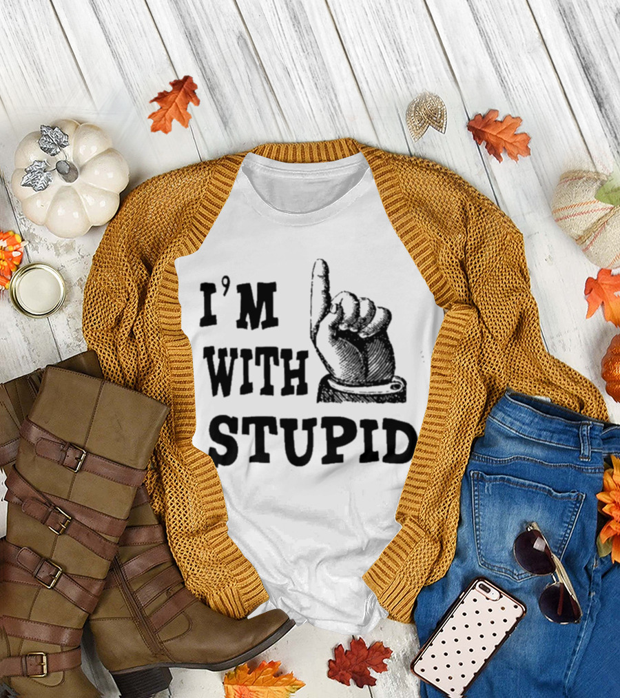 I’m With Stupid Finger Pointing Hand T-Shirt