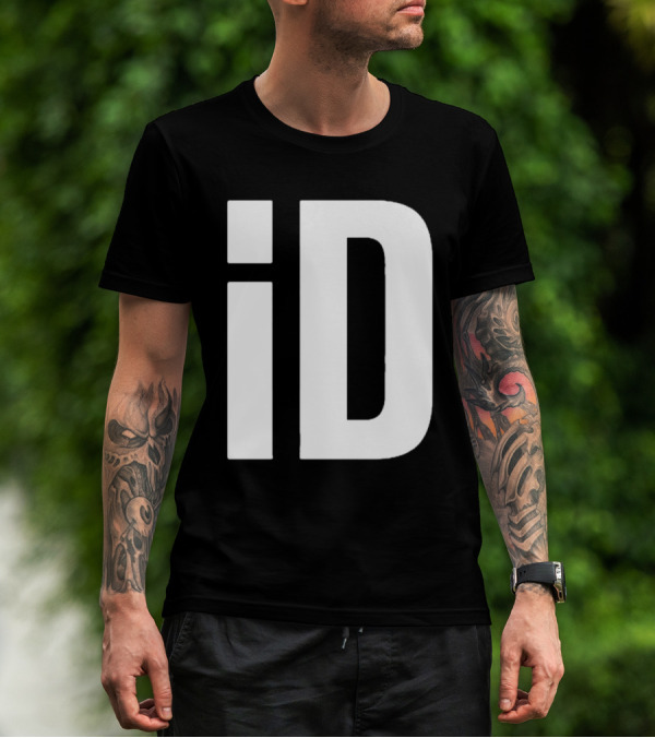 ID En Tout Cas Faut Être Prêt T-Shirt