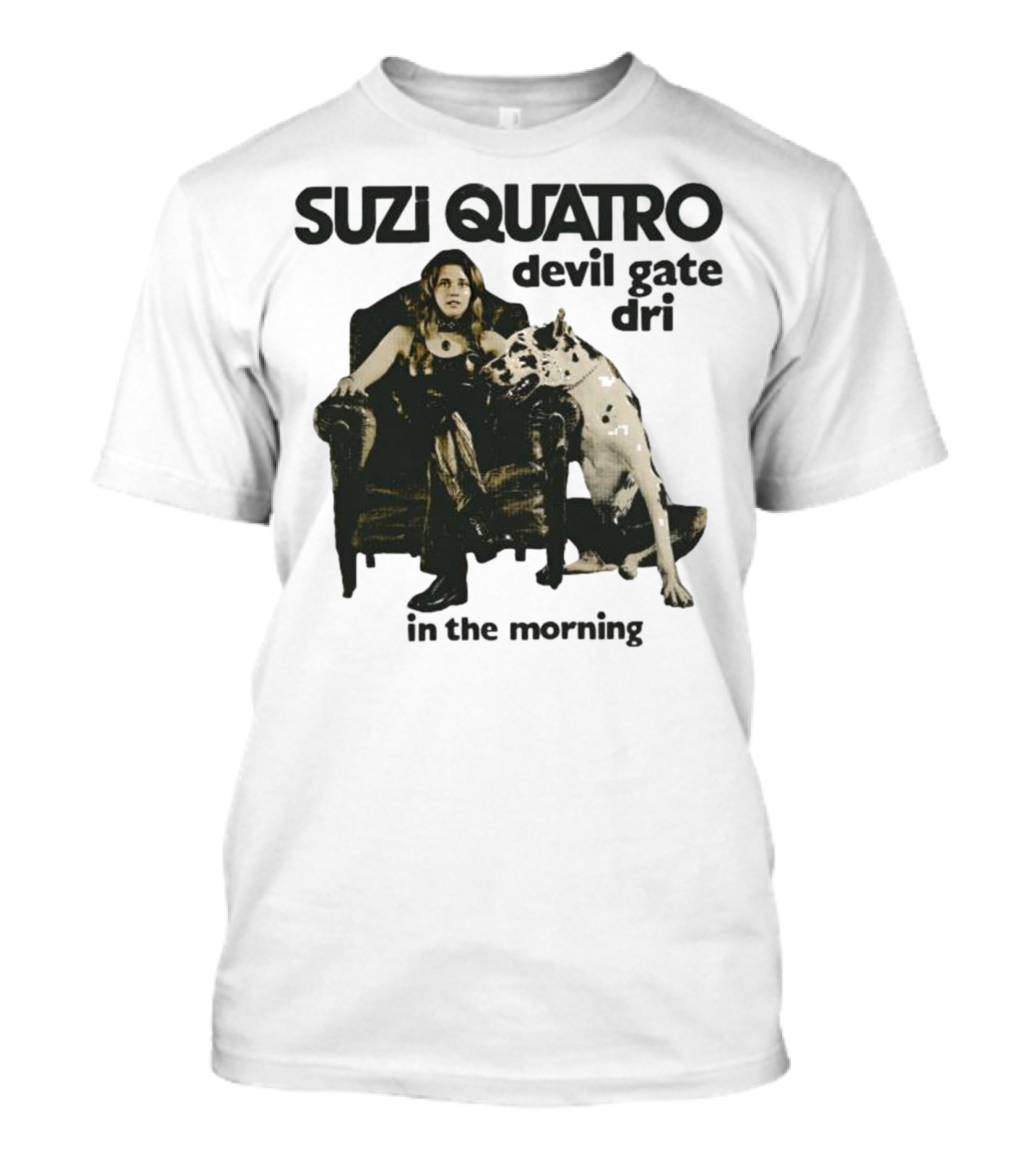 Suzi Quatro Devil Gate Drive In The Morning With Woman And Dalmatian Chair T-Shirt