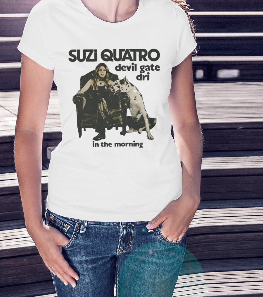 Suzi Quatro Devil Gate Drive In The Morning With Woman And Dalmatian Chair T-Shirt