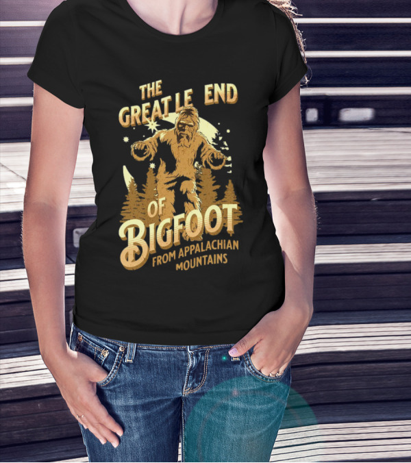 The Great Legend Of Bigfoot From Appalachian Mountains T-Shirt